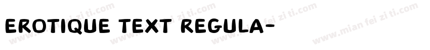 Erotique Text Regula字体转换